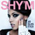 Shy'm - Je Suis Moi
